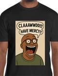 CLAAAWWDD Have Mercy!! Tee (Black)