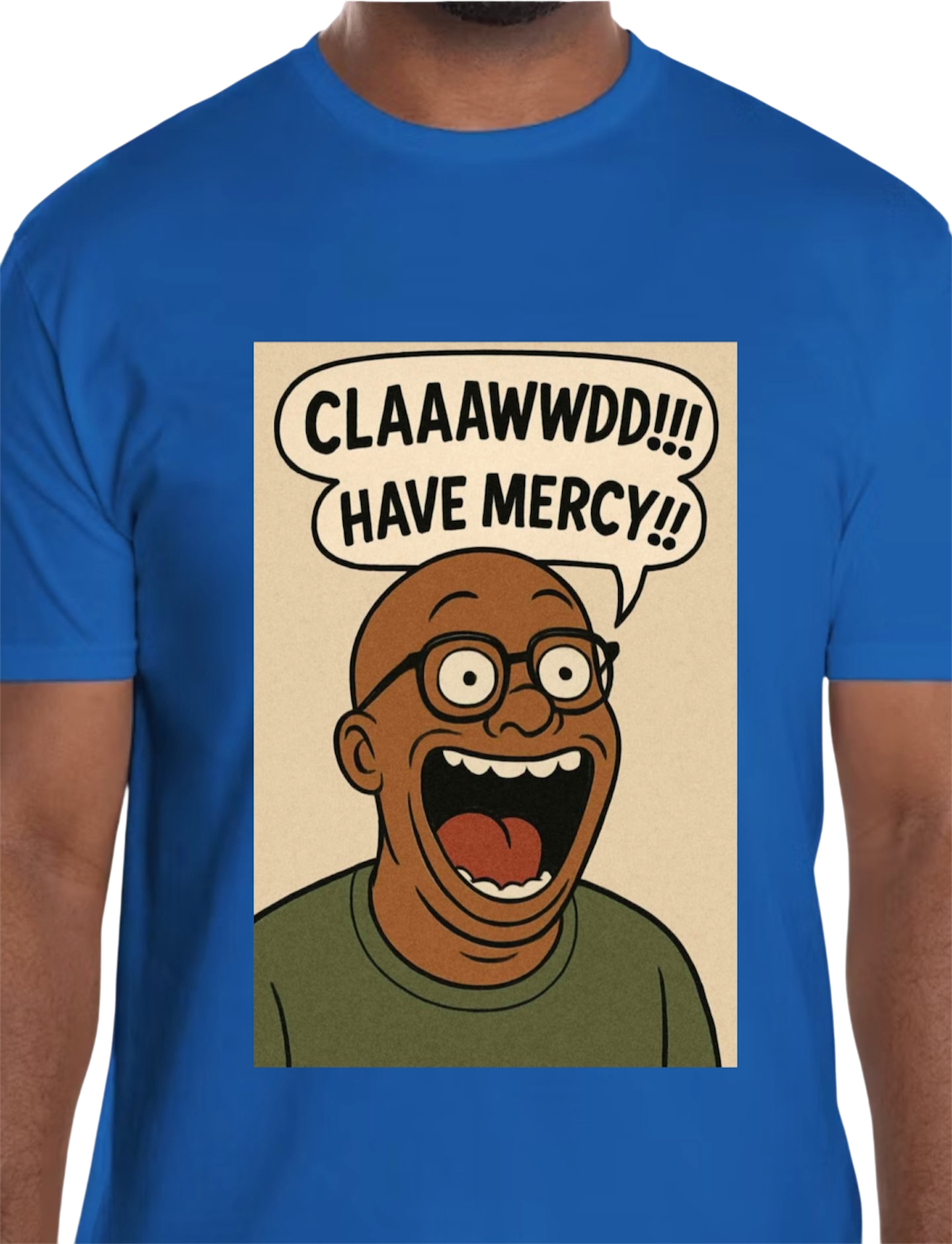 CLAAAWWDD Have Mercy!! Tee (Blue)