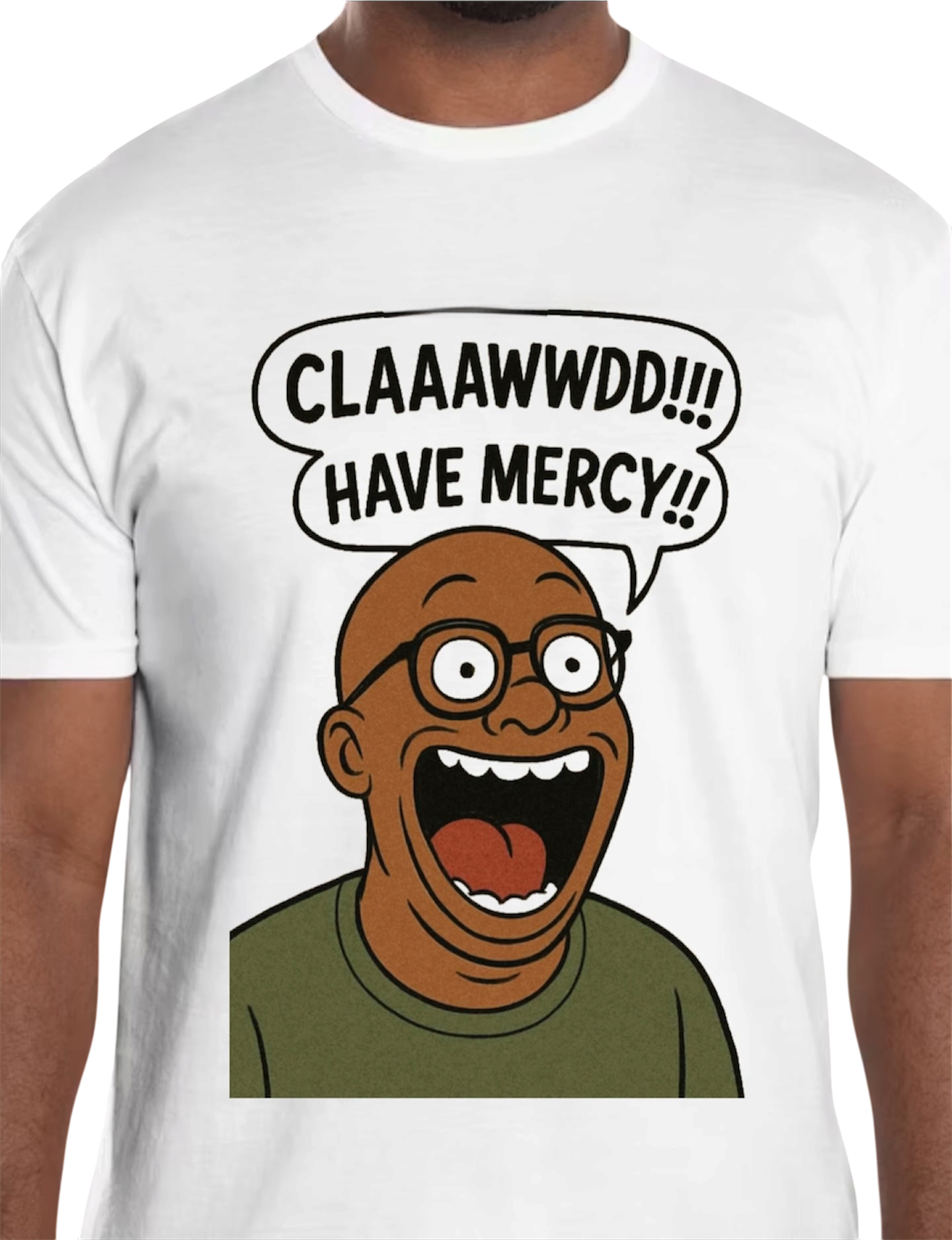 CLAAAWWDD Have Mercy!! Tee (White)